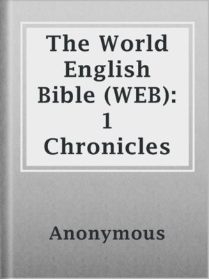 cover image of The World English Bible (WEB): 1 Chronicles